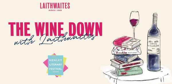 Join Laithwaites at Henley Literary Festival as enjoy a chat with authors over a glass of wine